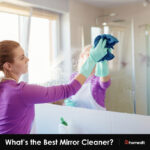 What’s the Best Mirror Cleaner?